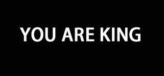 YOU ARE KING background image