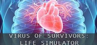 VIRUS OF SURVIVORS:LIFE SIMULATOR background image