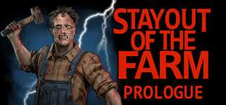 Stay Out Of The Farm: Prologue background image