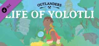 Outlanders - Life of Yolotli background image