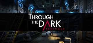 Through The Dark: Prologue background image