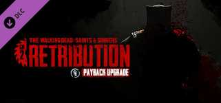 The Walking Dead: Saints & Sinners - Chapter 2: Retribution - Payback Edition Upgrade cover image