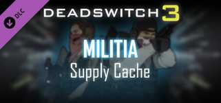 Deadswitch 3: Militia Supply Cache background image