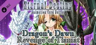 Eternal Destiny - Dragon's Dawn: Revenge of Tiamat cover image