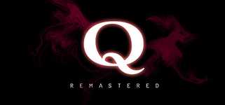 Q REMASTERED background image