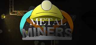 Metal Miners background image