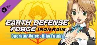 EARTH DEFENSE FORCE: IRON RAIN - Operator Voice : Riho Futaba (Japanese voice only) background image