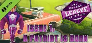 Supreme League of Patriots Issue 1: A Patriot Is Born Demo cover image