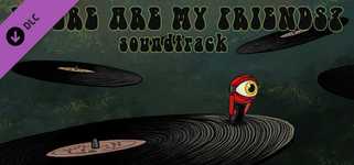 Where Are My Friends? - Soundtrack background image