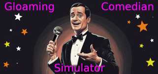 Gloaming Comedian Simulator background image