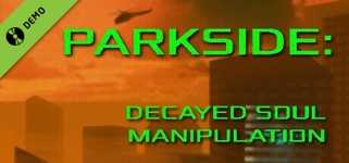PARKSIDE: DECAYED SOUL MANIPULATION Demo cover image