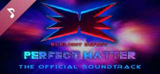 PERFECT MATTER Soundtrack background image