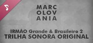 Trilha Sonora Original - IRMÃO Grande & Brasileiro 2 background image