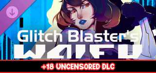 Glitch Blaster's Waifu - 18+ Uncensored DLC cover image