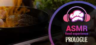 ASMR Food Experience: Prologue background image