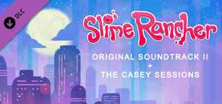 Slime Rancher: Original Soundtrack II + The Casey Sessions cover image