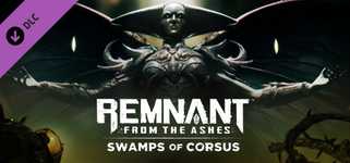 Remnant: From the Ashes - Swamps of Corsus cover image