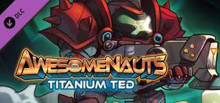 Awesomenauts - Titanium Ted Skin background image