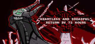 Heartless & Dreadful : Return by 72 Hours background image