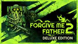 Forgive Me Father 2 Deluxe Edition background image