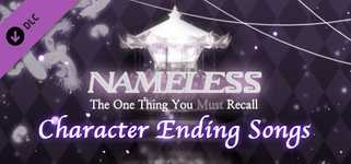 Nameless ~the one thing you must recall~ Character Ending Songs cover image