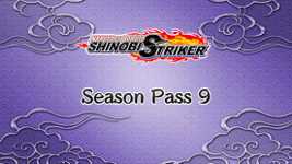 NARUTO TO BORUTO: SHINOBI STRIKER Season Pass 9 cover image
