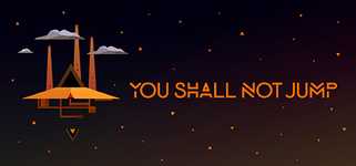 You Shall Not Jump: PC Master Race Edition background image