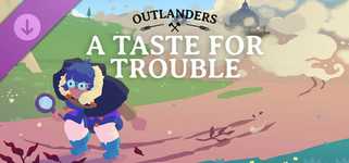 Outlanders - A Taste for Trouble background image