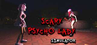Scary Psycho Lady Simulator background image