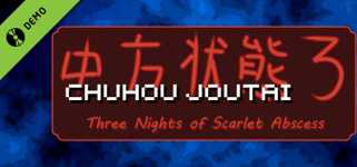 Chuhou Joutai 3: Three Nights of Scarlet Abscess Demo cover image