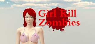 Girl Kill Zombies cover image