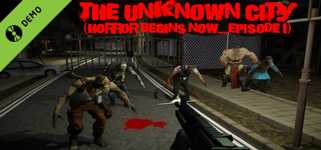 The Unknown City (Horror Begins Now.....Episode 1) Demo background image