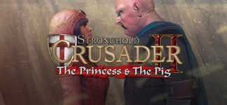 Stronghold Crusader 2: The Princess & The Pig cover image