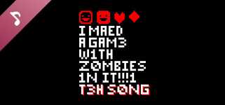 I MAED A GAM3 W1TH Z0MB1ES 1NIT!!!1 Soundtrack background image