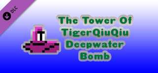 The Tower Of TigerQiuQiu Deepwater Bomb cover image