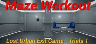 Maze Workout - Lost Urban Exit Game - Trials1 cover image
