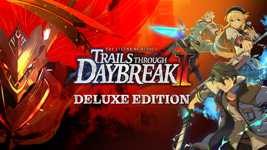 The Legend of Heroes: Trails through Daybreak II Deluxe Edition cover image