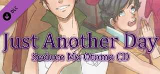 "Just Another Day" - Seduce Me Otome CD cover image