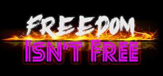 Freedom Isn't Free 资本之乱 background image