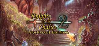 Knights of the Chalice 2 - Archmage Edition cover image