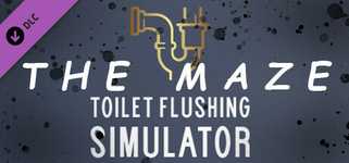 Toilet Flushing Simulator - The Maze Expansion cover image