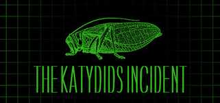 The Katydids Incident background image