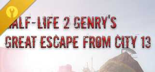 Half-Life 2: Genry's Great Escape From City 13 cover image