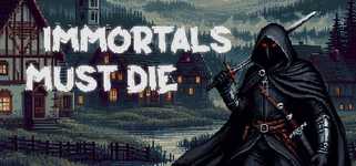 Immortals Must Die background image