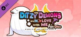 The Ditzy Demons Are in Love With Me - Fandisc cover image