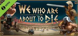 We Who Are About To Die Demo cover image