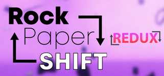Rock Paper SHIFT ⌞REDUX⌝ background image