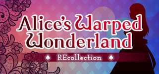 Alice's Warped Wonderland:REcollection background image