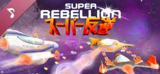 Super Rebellion Soundtrack background image