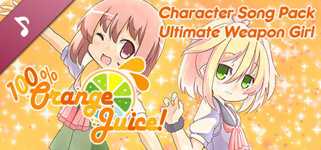 100% Orange Juice - Character Song Pack: Ultimate Weapon Girl cover image
